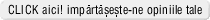 Adauga opiniile tale