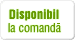 Disponibil la comanda