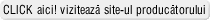 Click aici! viziteaza site-ul producatorului
