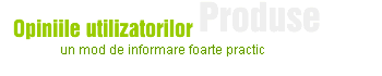 Opiniile Utilizatorilor
